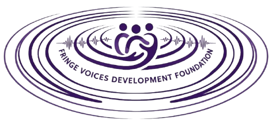 FRINGE VOICES DEVELOPMENT FOUNDATION